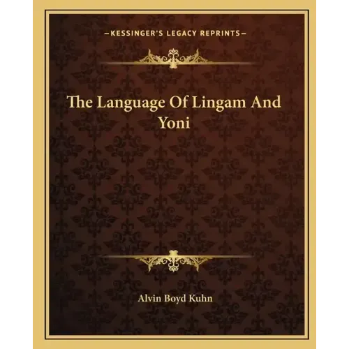 The Language of Lingam and Yoni
