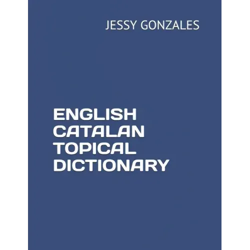 English Catalan Topical Dictionary