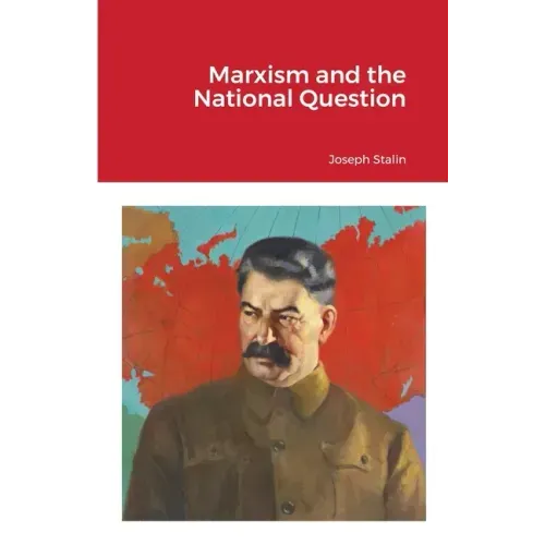 Marxism and the National Question