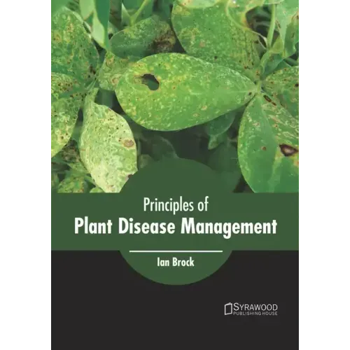 Principles of Plant Disease Management