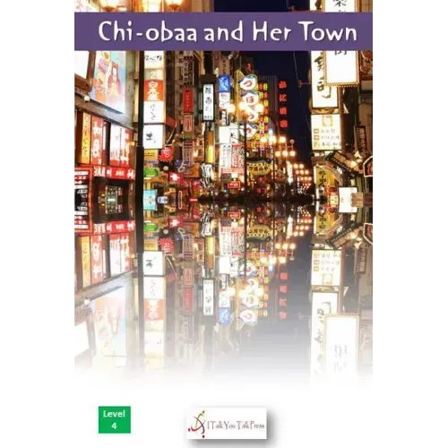 Chi-Obaa and Her Town