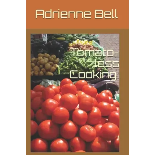 Tomato-less Cooking