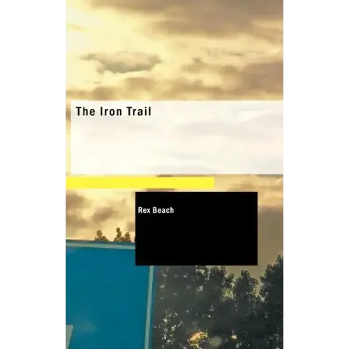 The Iron Trail