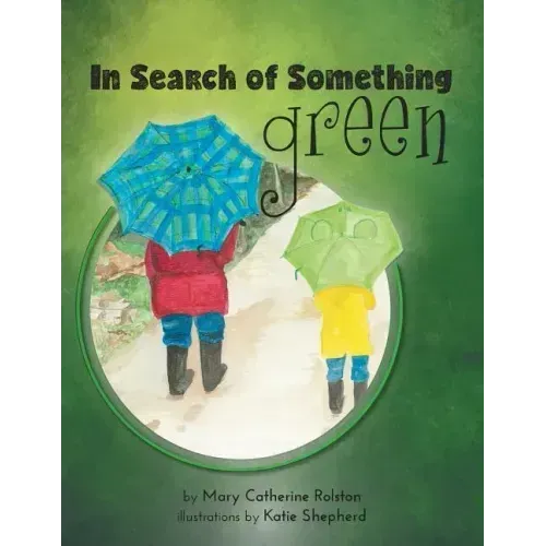 In Search of Something Green