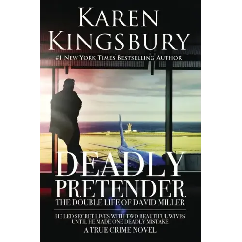 Deadly Pretender: The Double Life of David Miller