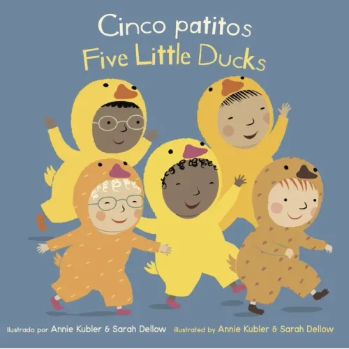 Cinco Patitos/Five Little Ducks = Five Little Ducks