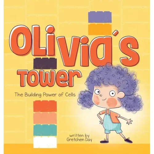 Olivia's Tower: The Building Power of Cells