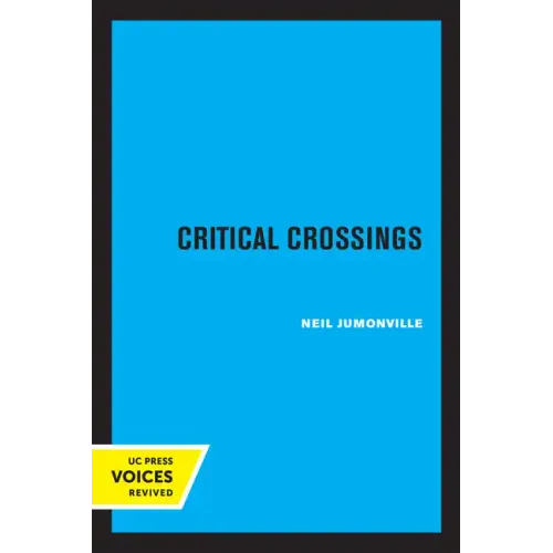 Critical Crossings: The New York Intellectuals in Postwar America
