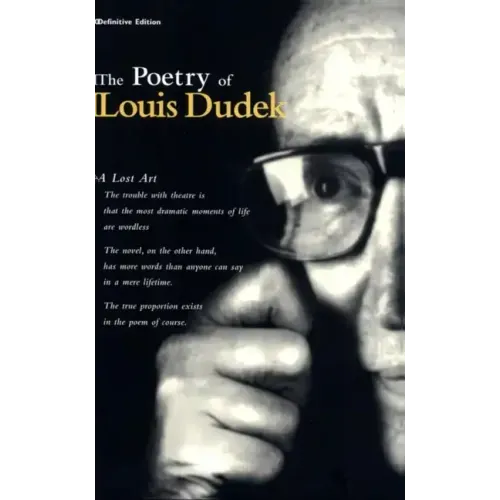 The Poetry of Louis Dudek: Definitive Collection