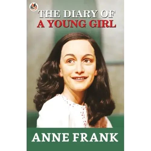 The Diary Of a Young Girl