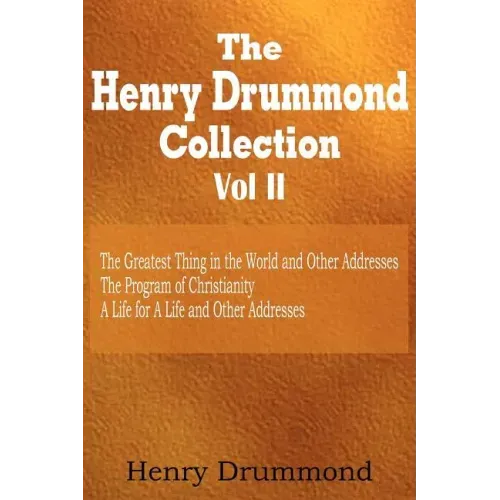 Henry Drummond Collection Vol. II