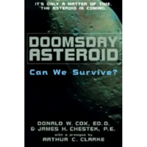 Doomsday Asteroid: Can We Survive?