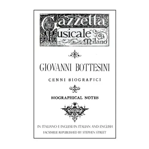 Giovanni Bottesini Cenni Biografici/Biographical Notes