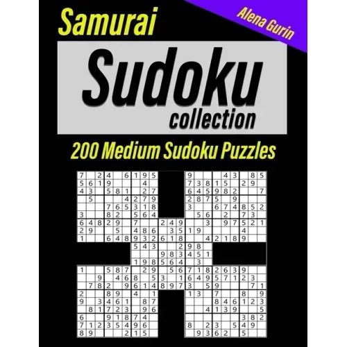 Samurai Sudoku Collection: Book for Adults, 200 Medium Sudoku Puzzles for Intermediate