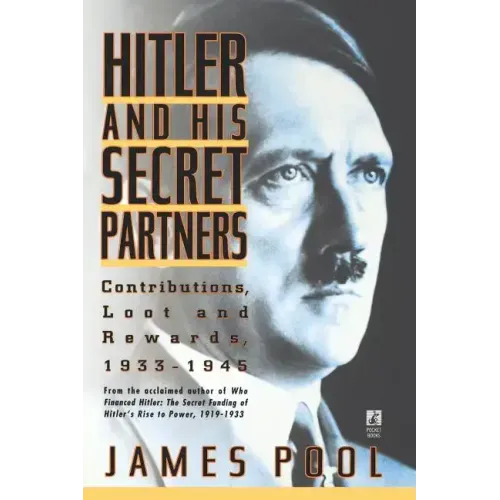 Hitler and His Secret Partners