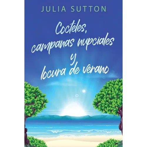 Cocteles, campanas nupciales y locura de verano
