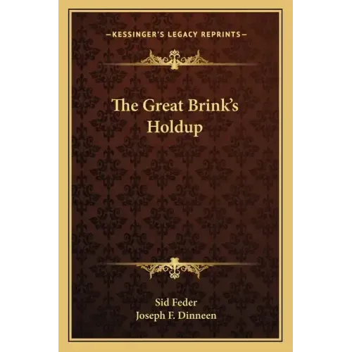 The Great Brink's Holdup