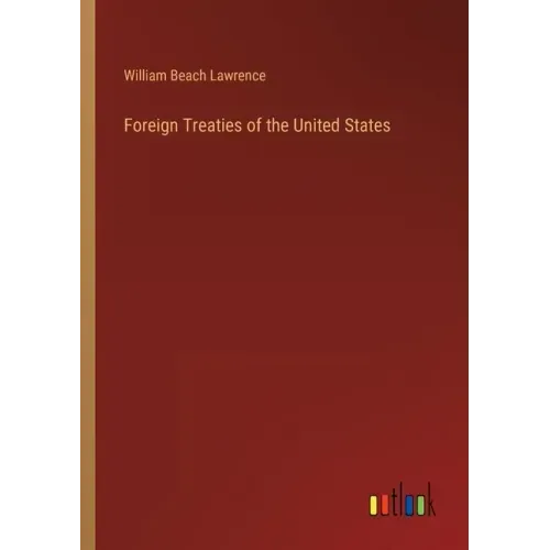 Foreign Treaties of the United States