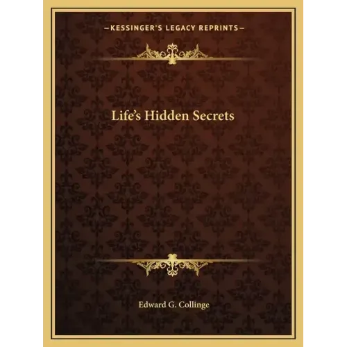 Life's Hidden Secrets