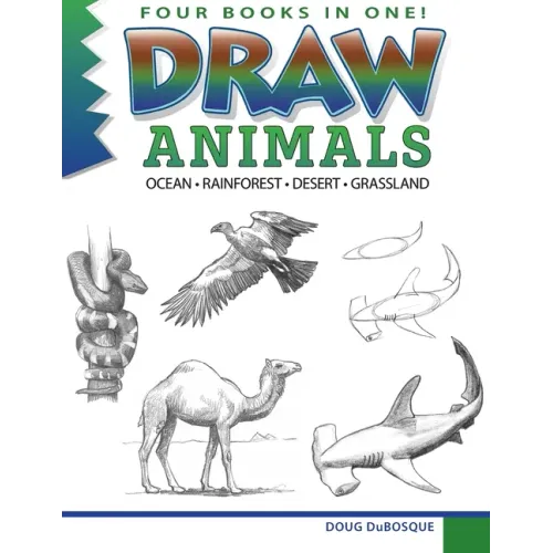 Draw Animals: Ocean - Rainforest - Desert - Grassland