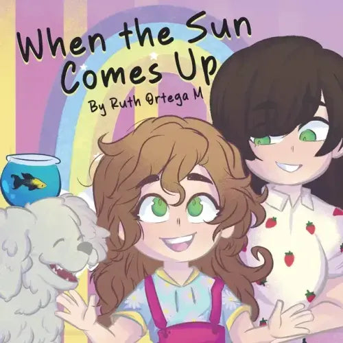 When the Sun Comes Up