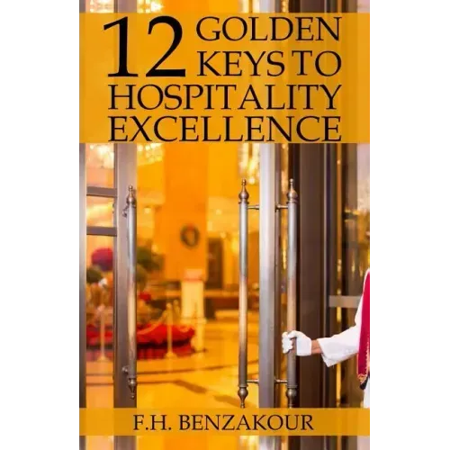 12 Golden Keys To Hospitality Excellence