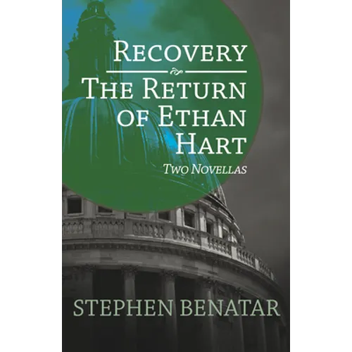Recovery and The Return of Ethan Hart: Two Novellas