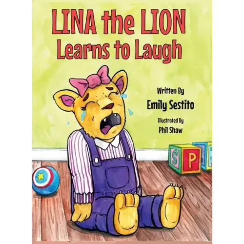 Lina the Lion Learns to Laugh