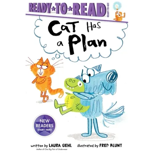 Cat Has a Plan: Ready-To-Read Ready-To-Go!