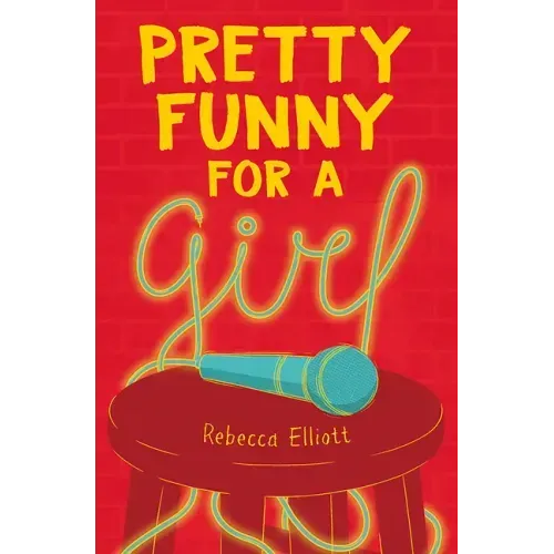 Pretty Funny for a Girl