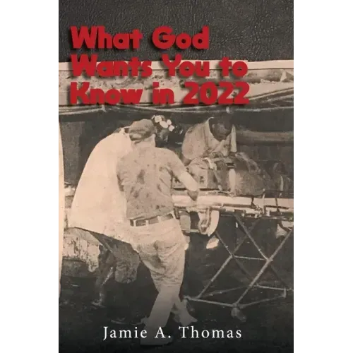 What God Wants You to Know in 2022