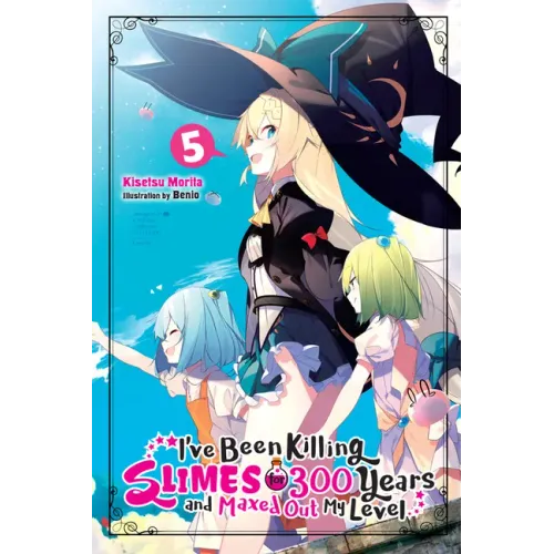 I've Been Killing Slimes for 300 Years and Maxed Out My Level, Vol. 5: Volume 5