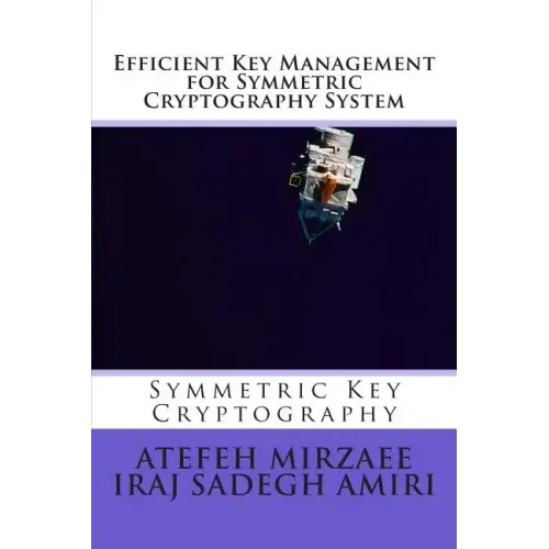 Efficient Key Management for Symmetric Cryptography System