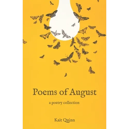 Poems of August: A Poetry Collection