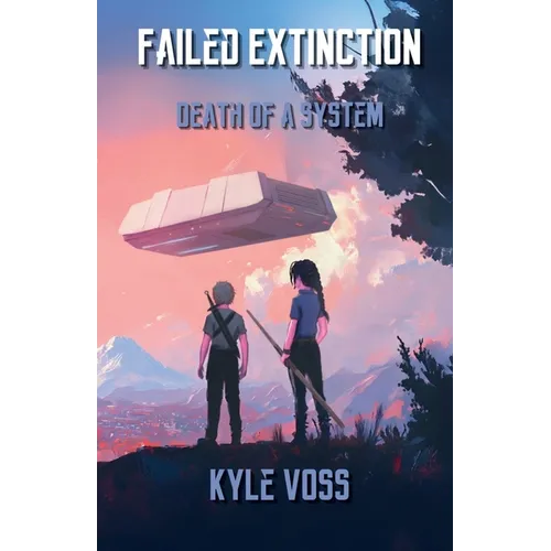 Failed Extinction: Death of a System