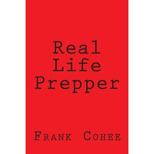 Real Life Prepper