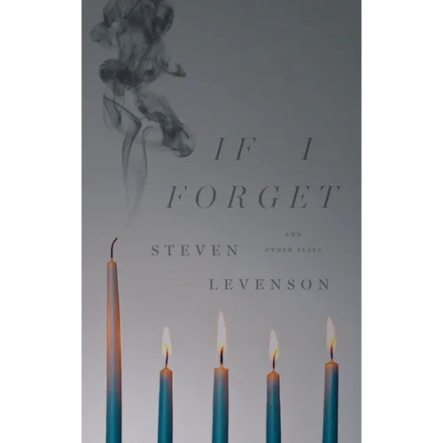 If I Forget and Other Plays