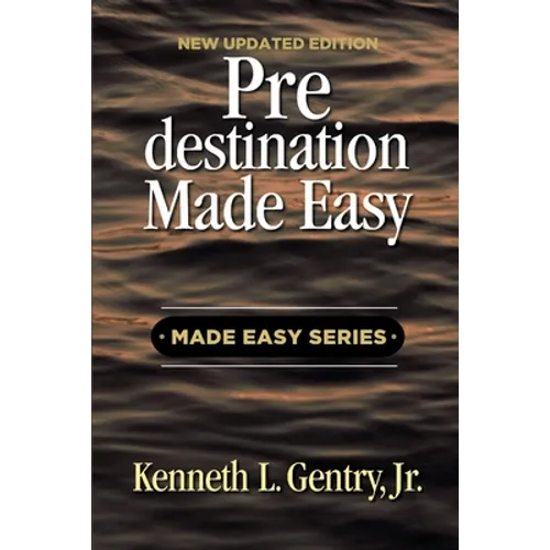 Predestination Made Easy