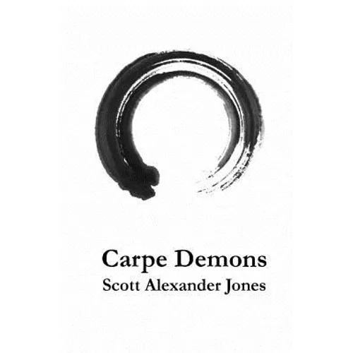 Carpe Demons: A Poetry Collection - Paperback