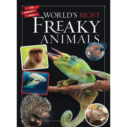 World's Most Freaky Animals
