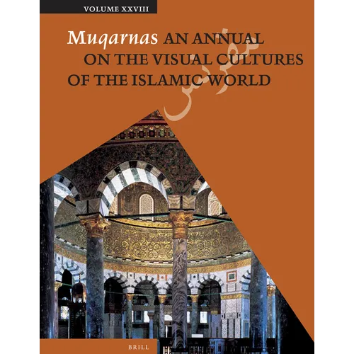 Muqarnas, Volume 28