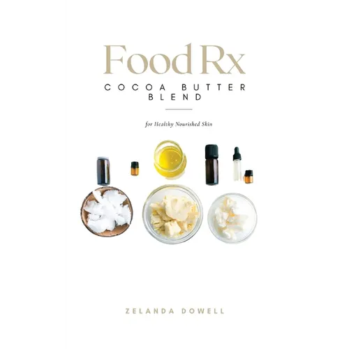 Food Rx: Cocoa Butter Blend for Healthy Nourished Skin