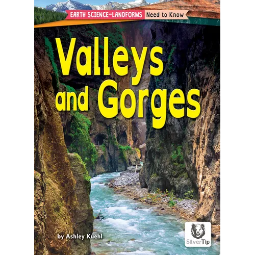 Valleys and Gorges