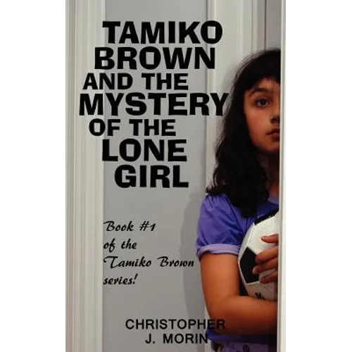 Tamiko Brown and the Mystery of the Lone Girl