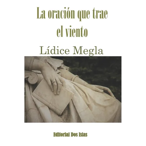 La oración que trae el viento