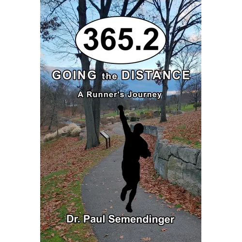 365.2: Going the Distance, a Runner's Journey