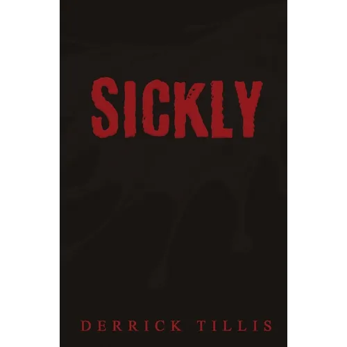 Sickly