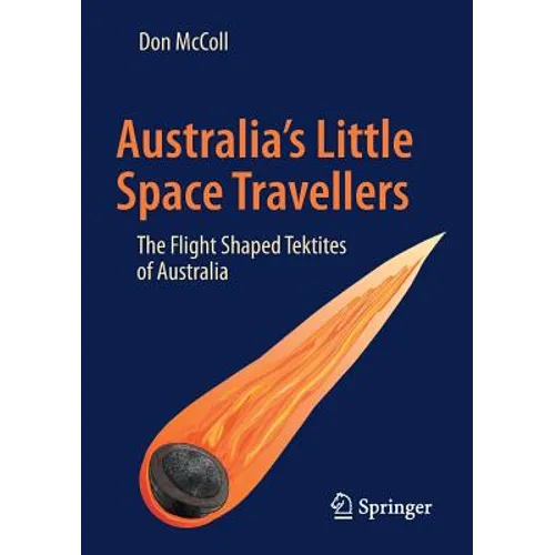 Australia's Little Space Travellers: The Flight Shaped Tektites of Australia