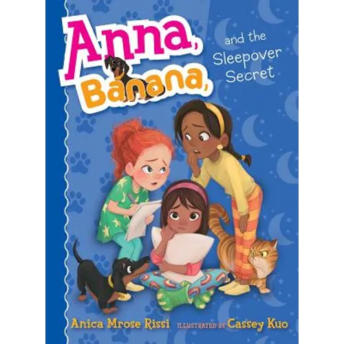 Anna, Banana, and the Sleepover Secret