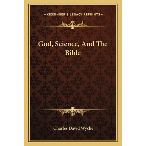 God, Science, And The Bible
